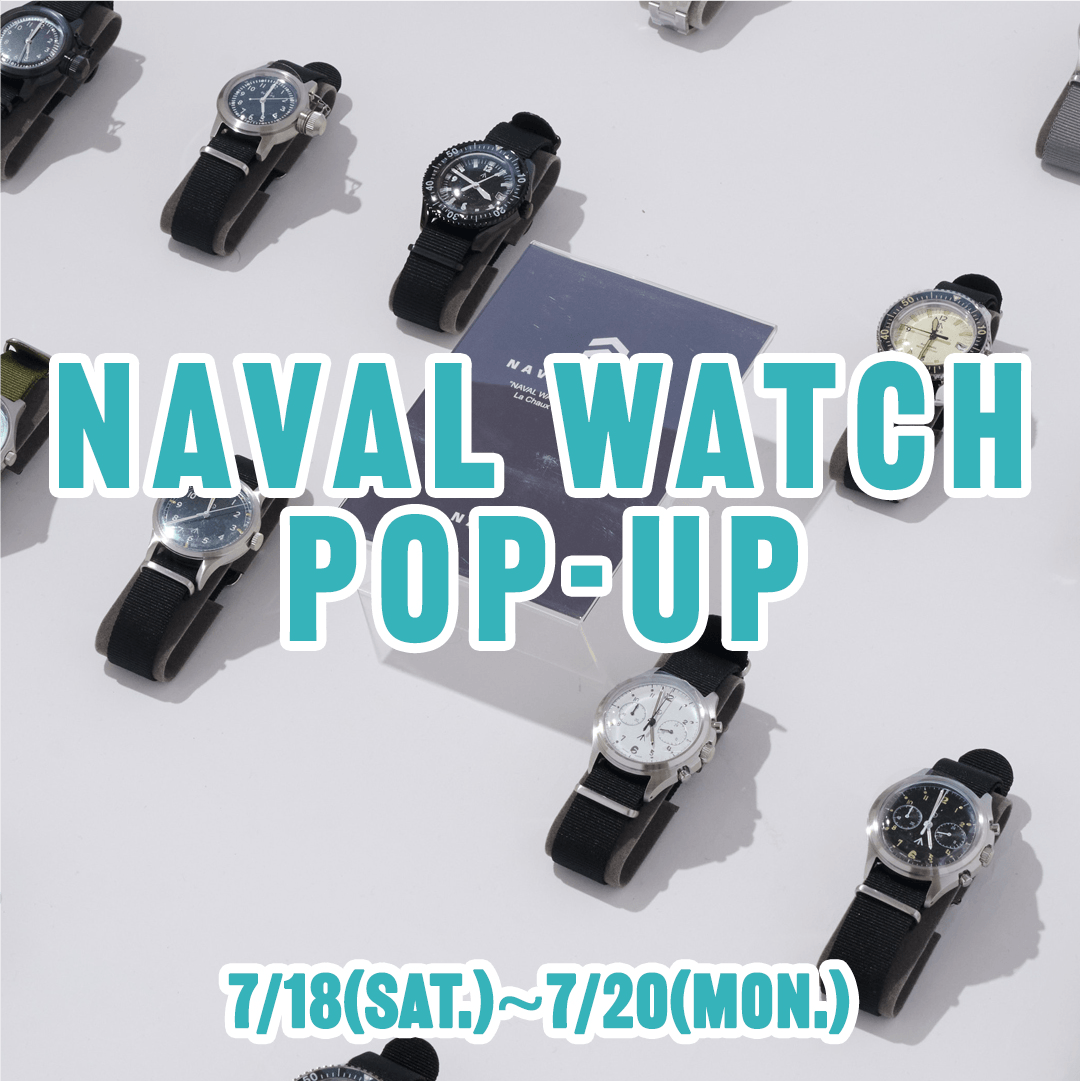 【HIGH! STANDARD】〈NAVAL WATCH〉POP-UPイベント…