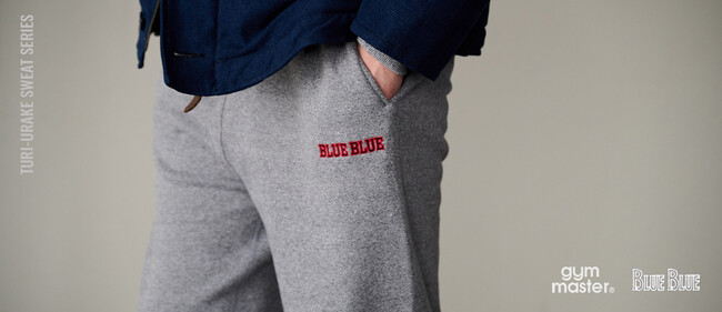 【gym master × BLUE BLUE】別注で仕立てた吊り裏毛スウェット、クルーネック、プルパーカ、スウェットパンツの3型を展開