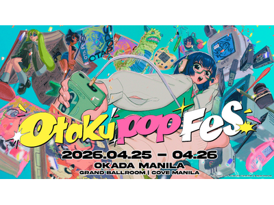 サイバーエージェントグループのCyberE、フィリピン・マニラで日本IPフェス「Otaku Pop Fes 2026」を開催
