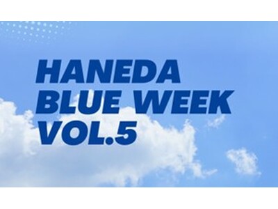 �uHANEDA BLUE WEEK Vol.5�v�J�ÁI