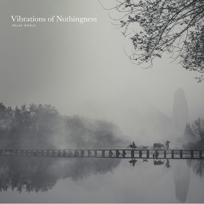 瞑想とウェルビーイングを導くシンギングボウルの響き ─ RELAX WORLD『Vibrations of Nothingness』10/3配信