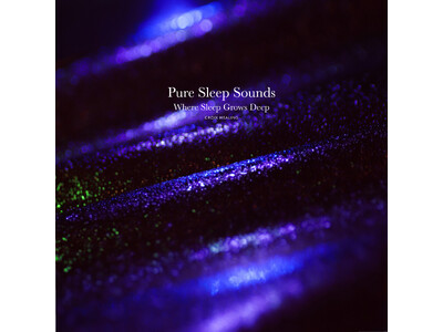 音は主張しない。ただ眠りの環境だけを残す。CROIX HEALING『Pure Sleep Sounds - Where Sleep Grows Deep』3月27日配信開始