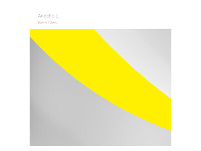 「Anechoic」--反響のない部屋。Bajune Tobeta 最新EP、8/14 配信開始