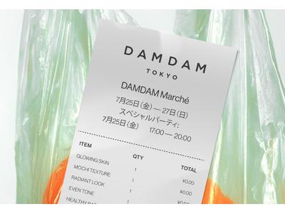 DAMDAMが提案する“食べるスキンケア”。ブランド初のグロサリーマルシェ「MARCHE DAMDAM（マルシェ ダムダム）」、表参道店1周年を記念して開催