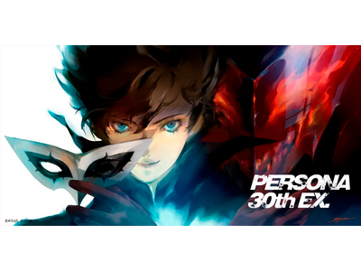 「PERSONA 30th EX.」 ●展覧会キービジュアル解禁！ ●展覧会用描き下ろしイラスト、本日よりXにて順次公開！ ●展覧会公式HPがオープン！開催時間など詳細も更新。