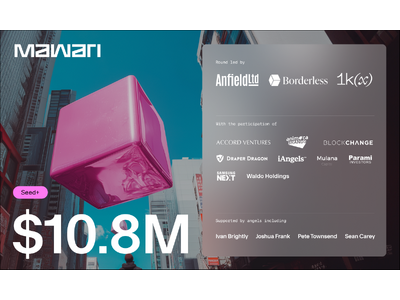 Mawari、DePINによる空間コンピューティングの拡大に向け1080万ドル(15.6億円)の戦略的資金調達を実施