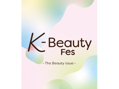 K-Beauty Fes -The Beauty issue- 2025