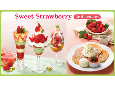 人気の苺デザートにピスタチオを添えた、彩り豊かなパフェが登場！『苺～Sweet Strawberry 2...