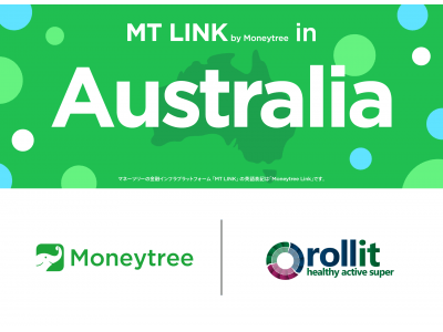 マネーツリー、Roll-it Superとの連携によりオーストラリアで金融インフラサービス「MT LINK」の提供を開始