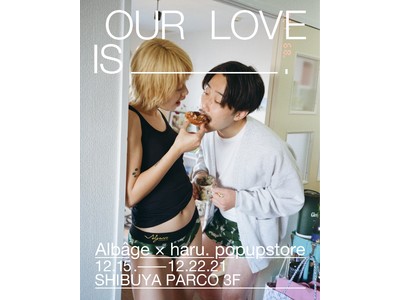 「セクシャルウェルネスの新しい選択肢を語り合おう」渋谷PARCOでPOPUPイベント「OUR LOVE IS____.」を開催。