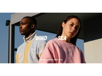 「ellesse×WIND AND SEA 」WIND AND SEAと手掛ける初めてのコラボレーションコレクション