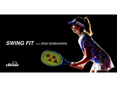 テニスのスウィング動作解析に基づき立体設計された新たなコレクション「SWING FIT」を発売