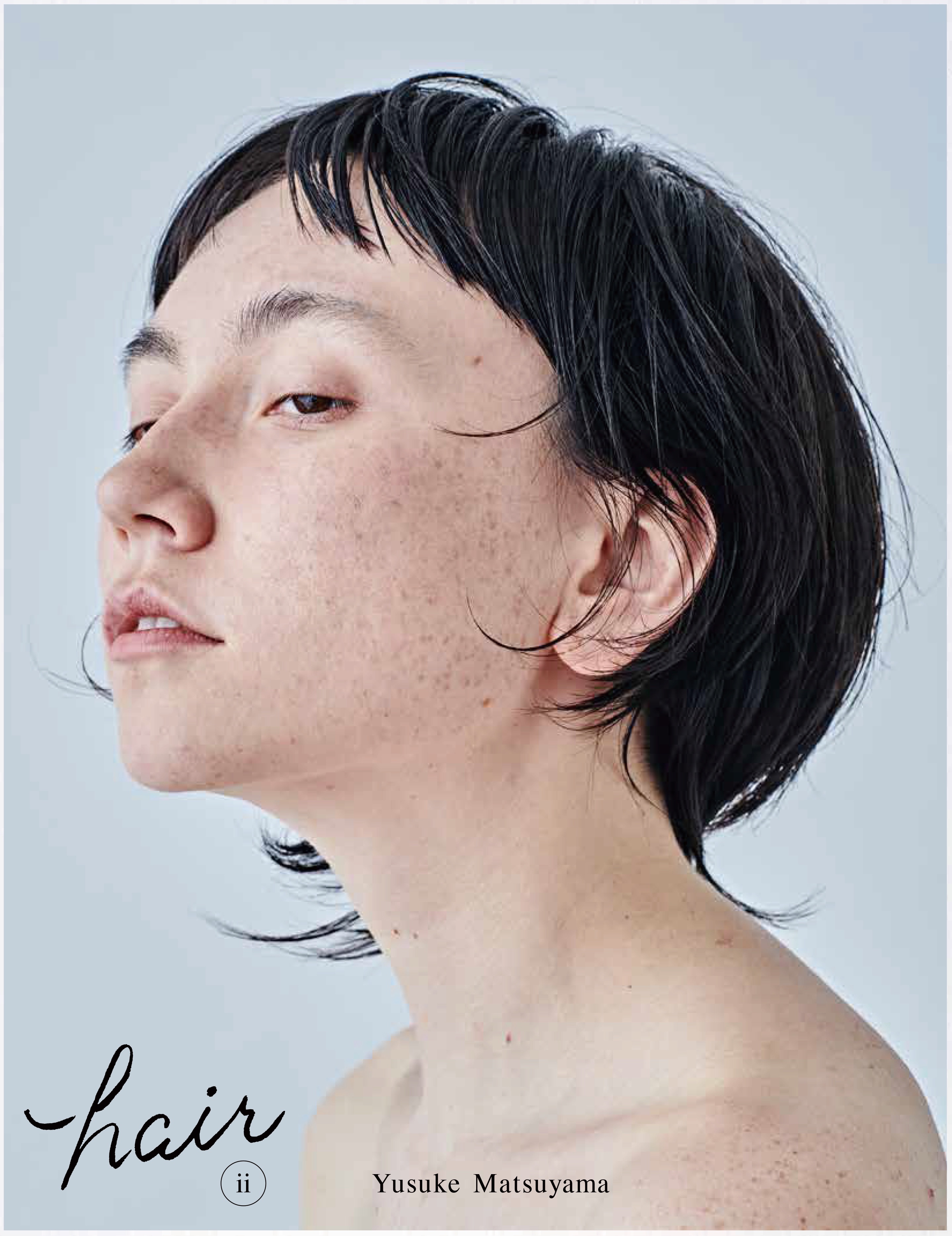 ヘアクリエイティブの金字塔。フォトグラファー松山優介作品集、待望の続編『hair ii』が発売決定！2013年12月1日から先行予約の受付開始。