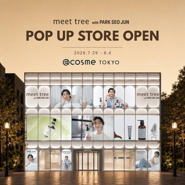 森のある暮らしを届けるライフスタイルブランド「meet tree」が、＠cosme TOKYOにて7月29日より、期間限定ポップアップイベントを開催
