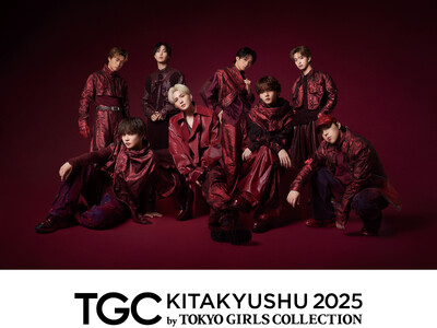 【TGC 北九州 2025】メインアーティストに、TGC北九州初登場となるFANTASTICSが追加決定...