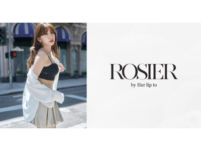 小嶋陽菜がプロデュースするランジェリーブランド「ROSIER by Her lip to」からバンドゥタイプのブラ「ROSIER Bandeau Bra」が誕生。