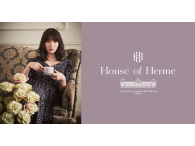 小嶋陽菜がプロデュースするコンセプトストア「House of Herme（ハウス オブ エルメ）」が東京・表参道にて2022年7月オープン