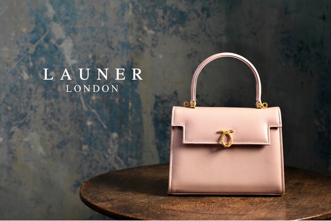 【英国展日本橋三越本店2025】英国王室御用達ハンドバッグブランド LAUNER LONDON ＜ロウナー ロンドン＞ が特別出店