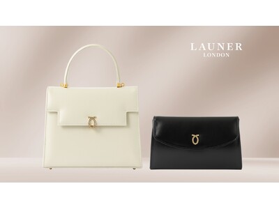 【英国展日本橋三越本店2026】英国王室御用達ハンドバッグブランド LAUNER LONDON ＜ロウナー ロンドン＞ が特別出店。