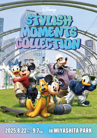 プレスリリース「MIYASHITA PARKでミッキーマウスと仲間たちのスペシャルなイベントを開催！「STYLISH MOMENTS COLLECTION」」のイメージ画像