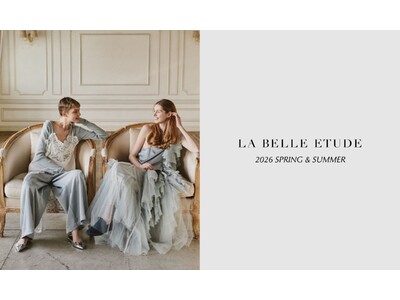【LA BELLE ETUDE】2026 SPRING / SUMMER COLLECTION LOOK...