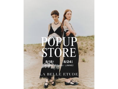LA BELLE ETUDE、2026　AUTUMN / WINTER LOOK公開。ルミネ新宿 ルミネ2にて期間限定POP UP STOREも開催！