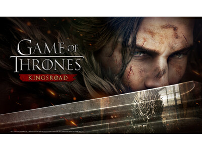 �l�b�g�}�[�u���V��A�N�V�����A�h�x���`���[RPG�wGame of Thrones: Kingsroad�x�A�W�A�n�惊���[�X�Ɍ������J�E���g�_�E�����J�n�I���̊J���҃R�����^���[�f�������J