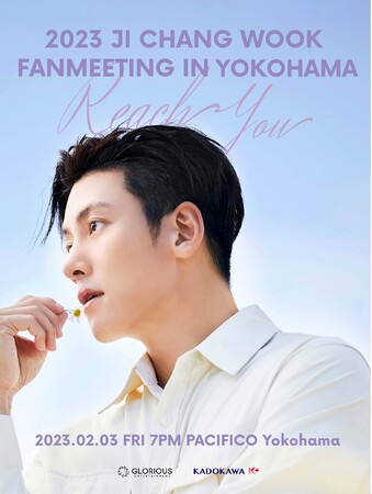2023 Ji Chang Wook Fan MeetingReach you  in YOKOHAMA@JÌI