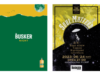 DJプレイとアイリッシュウイスキーが響き合うイベント「THE BUSKER NIGHT」「Soul Matters supported by THE BUSKER」の定期開催が決定！