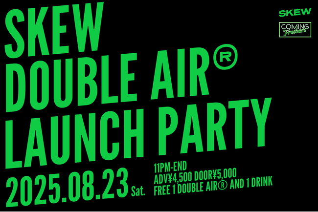 CBDベイプブランド「skew（スキュー）」、“skew DOUBLE AIR(R)︎”のローンチを記念したパーティーを渋谷で開催。skewがキュレートしたアーティストによる一夜限りの特別な演出