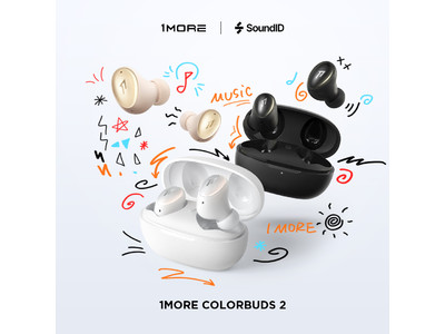 【Amazon ブラックフライデー】 「1MORE ColorBuds2」など本年発売の最新商品を含め計 15 点最大 61％OFF で発売