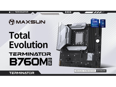 MAXSUNの新製品TERMINATOR B760M D5マザーボードが登場！