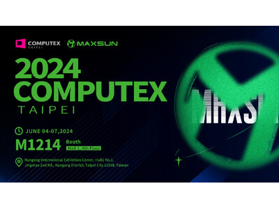 MAXSUN、COMPUTEX TAIPEI 2024に新技術を出展