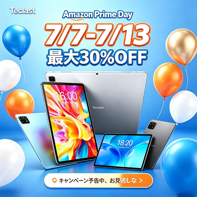 �uPrime Day�Z�[���\���vAmazon�v���C���f�[�Z�[���܂��Ȃ��J�ÁITeclast�l�C���i�ő�30�� OFF�B���Ђ��������Ȃ��I