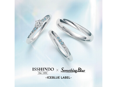 「一真堂 × SomethingBlue」新コレクション誕生！花嫁の幸せを願う「ICEBLUE LABEL」発売