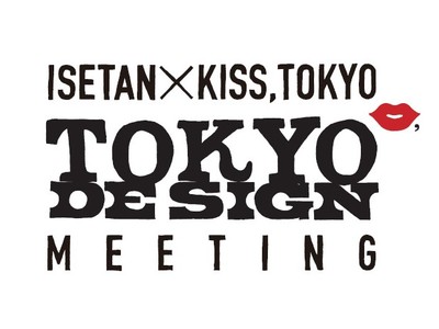 オンラインでも購入可能なアイテムをご紹介！「ISETAN × KISS, TOKYO ～TOKYO DESIGN MEETING～」