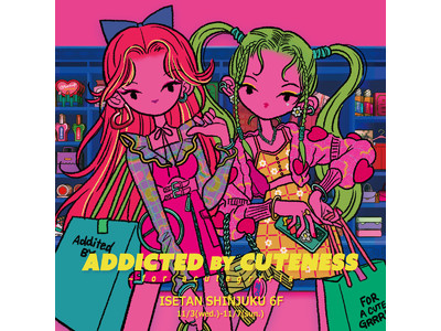 〈FALINE TOKYO〉ディレクターBABYMARY氏によるスペシャルブースも！伊勢丹新宿店で「Addicted by Cuteness ～for acutegrrrls～」を開催