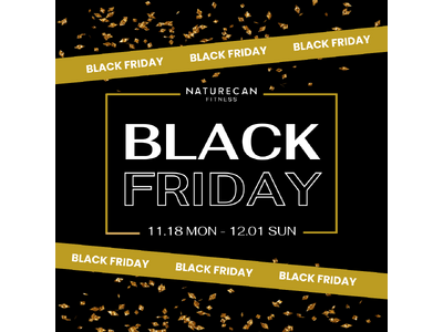 年内最後のビッグセール！Naturecan Fitnessのブラックフライデーセールが11/18(月)1...