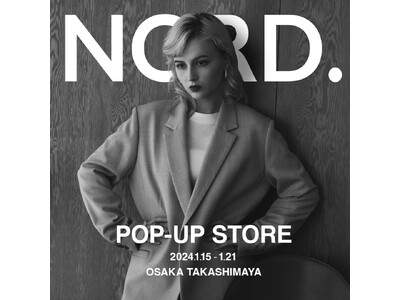 大人女性向けニットウェアブランド「NORD.」、1月15日より大阪にてポップアップストアをオープン