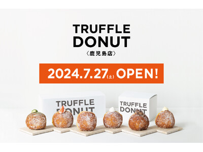鹿児島初上陸！！リピーター続出の行列のできる生ドーナツ専門店「TRUFFLE DONUT（トリュフドーナ...