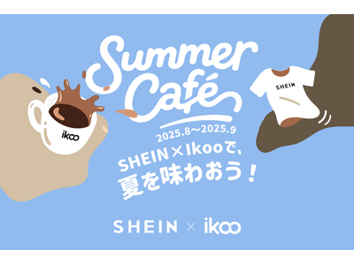 期間限定!「SHEIN」が、原宿の人気カフェ「iKoo Cafe」とコラボ!