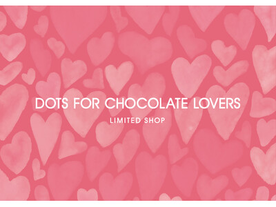 ヨーロッパから日本初上陸のドーナツブランド「LA PANADERIA DOTS」より、バレンタイン限定の「DOTS FOR CHOCOLATE LOVERS」が今年も登場！