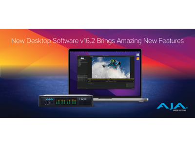 AJA 社、12-bit RGB に対応した Desktop Software と SDK v16.2 を発表