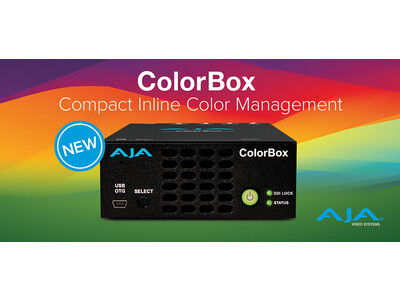 AJA 社、放送、プロダクション、ポストプロダクションで活用できる色精度を備えた ColorBox を発表