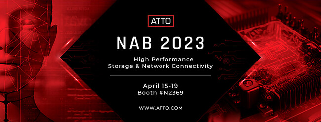 ATTO ЁÃXg[Wƃlbg[Nڑpi NAB Show 2023 œW
