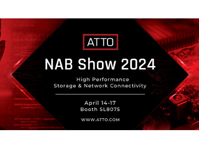 ATTO 社、メディアストレージの課題を解決する最先端ソリューションを NAB Show 2024 で展示