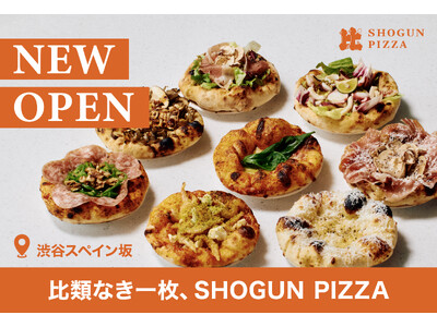 【都内グランドオープン！】SHOGUN BURGER姉妹ブランドの《比類なき一枚、SHOGUN PIZZ...