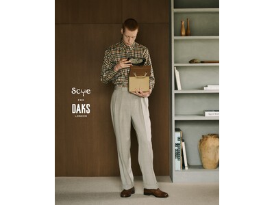 「DAKS（ダックス）×Scye（サイ）」 コラボレーション第二弾