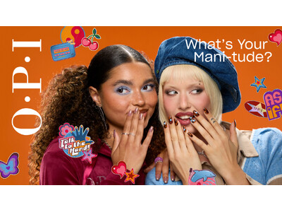 2025年秋 OPIより新作コレクション「What’s Your Mani-tude?(ホワッツ ユア ...