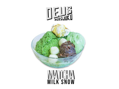 【抹茶ミルクスノー】Deus Ex Machina Harajuku 好評により提供延長決定。愛知県西尾...